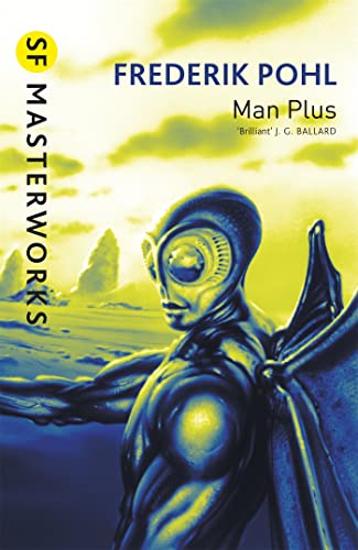 Man Plus (S.F. Masterworks)