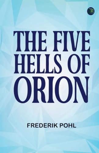 The Five Hells of Orion von Zinc Read