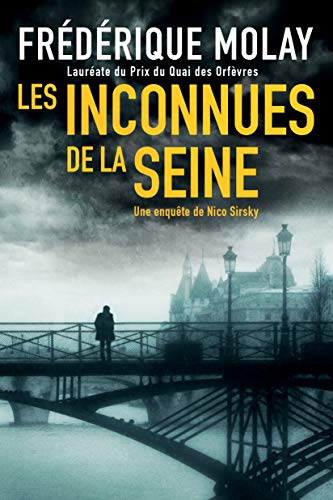Les Inconnues de la Seine (Une enquête de Nico Sirsky)