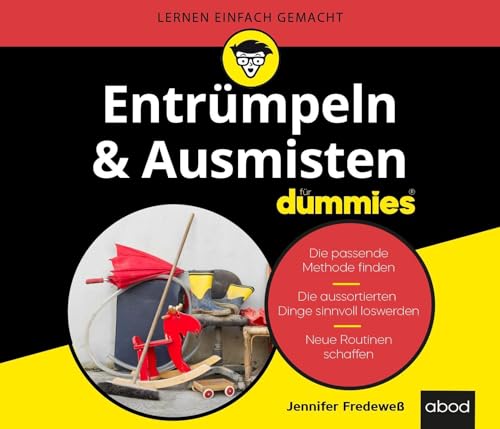 Entrümpeln & Ausmisten für Dummies: Ungekürzte Ausgabe, Lesung von ABOD Verlag