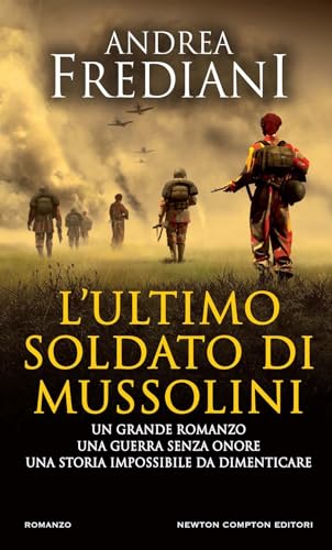 L'ultimo soldato di Mussolini (Gli insuperabili Gold)