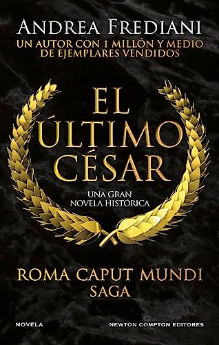 Roma Caput Mundi 2. El último césar (NC Novela histórica) von Newton Compton Editores