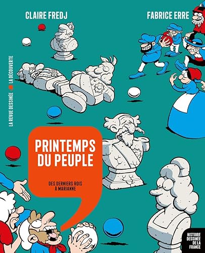 Printemps du peuple - Des derniers rois à Marianne von LA DECOUVERTE