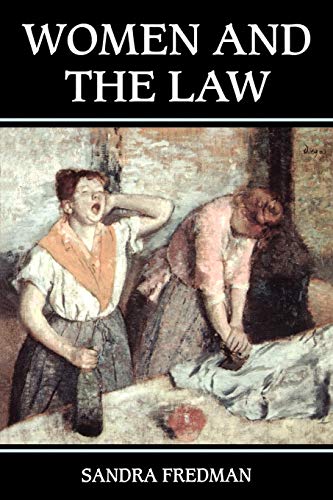 Women and the Law (Oxford Monographs on Labour Law) von Clarendon Press