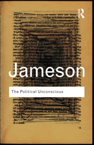 The Political Unconscious (Routledge Classics) von Routledge