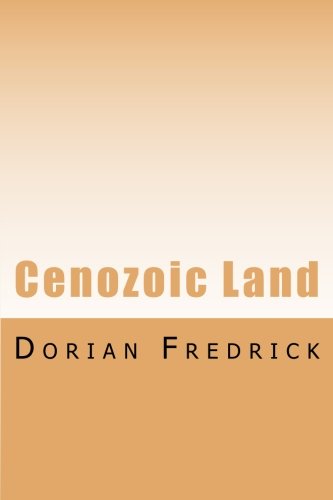 Cenozoic Land von CreateSpace Independent Publishing Platform