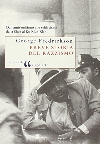 Breve storia del razzismo (Virgolette)