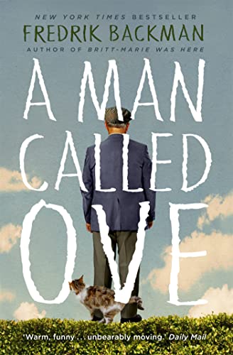 A Man Called Ove: Now a major film starring Tom Hanks von Hachette