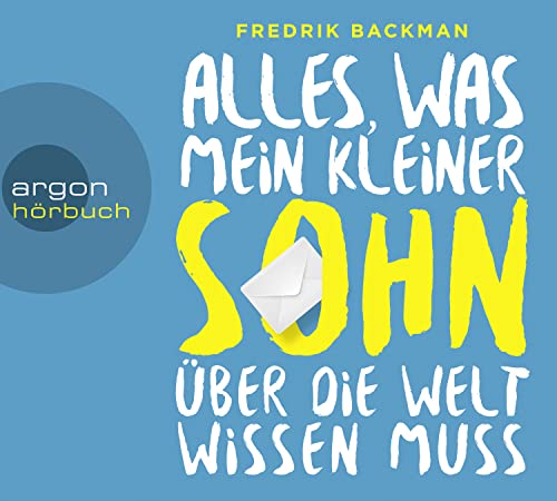 Alles, was mein kleiner Sohn über die Welt wissen muss Alles, was mein kleiner Sohn über die Welt wissen muss