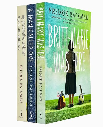 Fredrik Backman 3 Books Collection Bundle (A Man Called Ove, My Grandmother Sends Her Regards and Apologises, Britt-Marie Was Here)