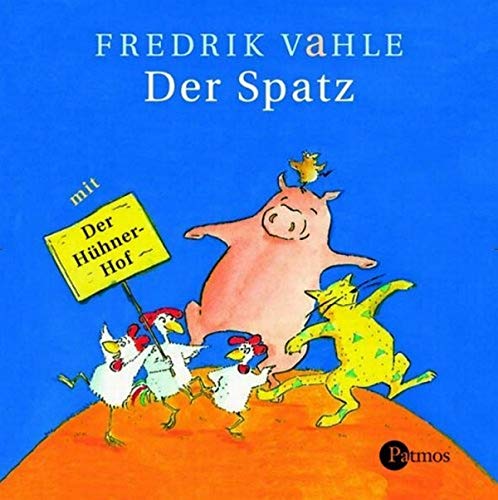 Der Spatz. CD: Dreizehn Spiel- und Erzähllieder (Sauerländer Hörbuch / Tonträger)