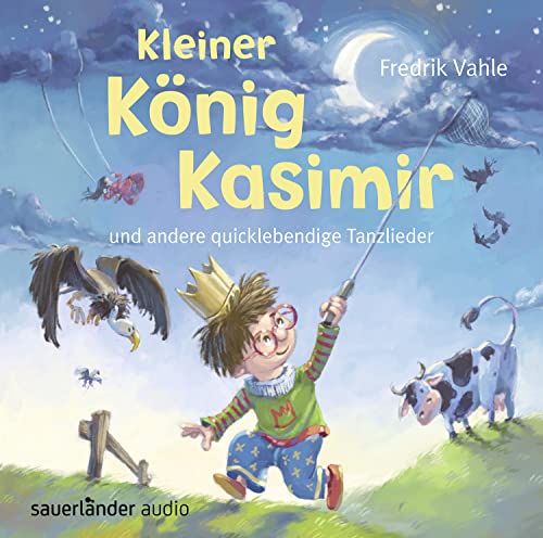Kleiner König Kasimir und andere quicklebendige Tanzlieder von Argon Verlag GmbH