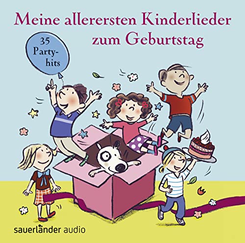 Meine allerersten Kinderlieder zum Geburtstag: 35 Partyhits