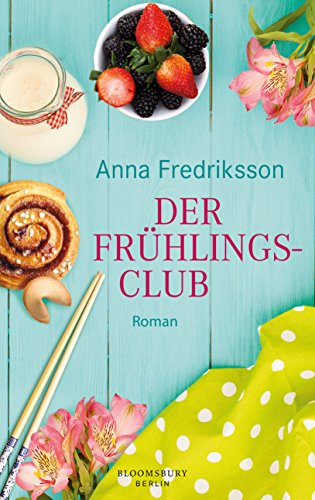Der Frühlingsclub: Roman
