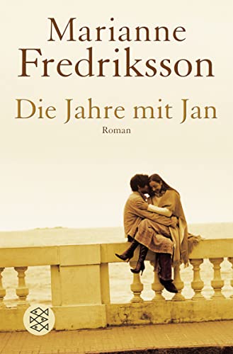 Die Jahre mit Jan: Roman