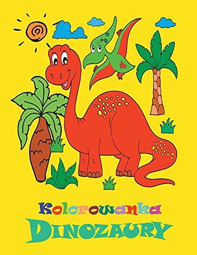 Kolorowanka Dinozaury: Piękne dinozaury do pokolorowania - Kolorowanka dla dzieci w wieku 4-8 lat
