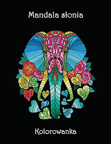 Mandala slonia - Kolorowanka: Niesamowite Mandala Kolorowanki Piękne i skomplikowane wzory sloni von Alfie Freds