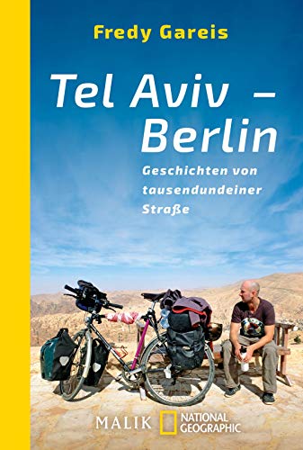 Tel Aviv - Berlin: Geschichten von tausendundeiner Straße von PIPER