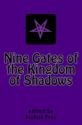 Nine Gates of the Kingdom of Shadows: Lost Books of the Necronomicon (Amethyst Edition)