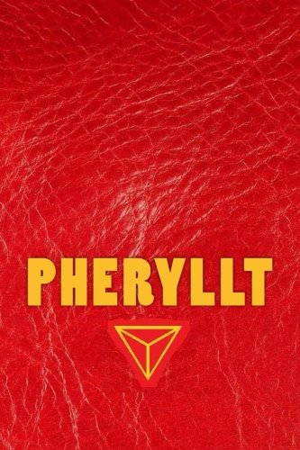 Pheryllt: A Modern Guide to the First Systematizers of the Ancient Celts & The Pre-Druidic Religion (Book of Pheryllt, Band 1)