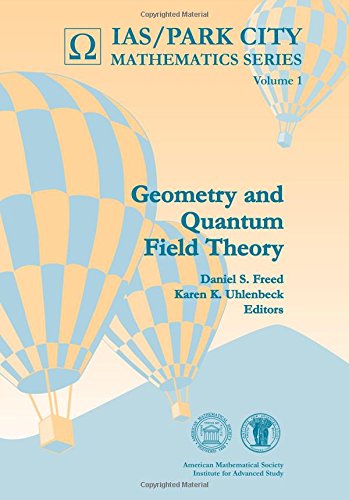 Geometry and Quantum Field Theory: June 22-July 20, 1991, Park City, Utah (Ias/Park City Mathematics, Vol 1) von Brand: American Mathematical Society