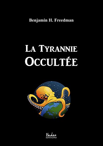 La Tyrannie Occultée