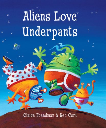 Aliens Love Underpants Aliens Love Underpants