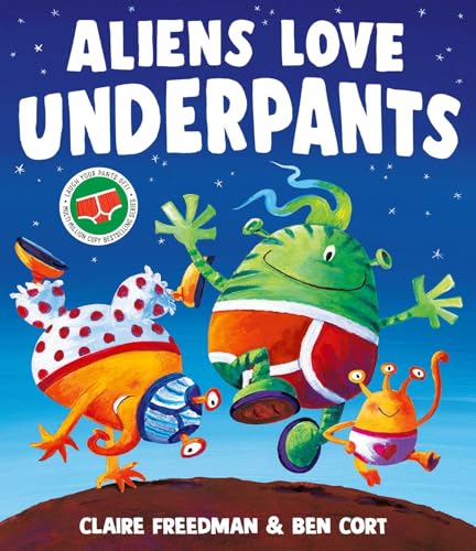 Aliens Love Underpants! Aliens Love Underpants! von Simon & Schuster Ltd
