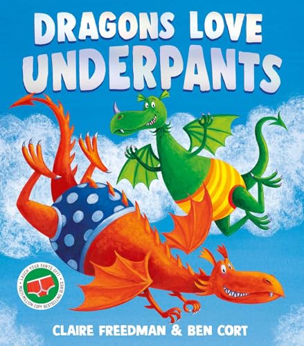 Dragons Love Underpants: A hilarious picture book adventure to make the whole family laugh von Simon & Schuster Childrens Books