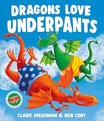 Dragons Love Underpants: A hilarious picture book adventure to make the whole family laugh von Simon & Schuster Childrens Books