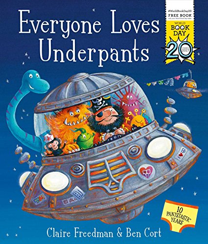 Everyone Loves Underpants: A World Book Day Book Everyone Loves Underpants: A World Book Day Book