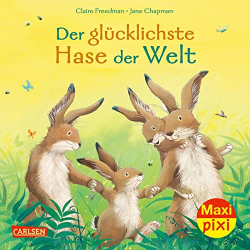 Maxi Pixi 364: Der glücklichste Hase der Welt (364) von Carlsen