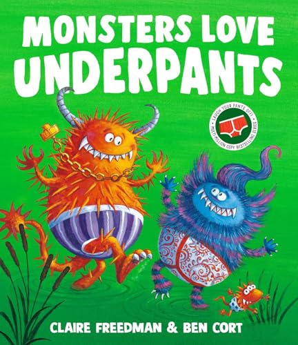 Monsters Love Underpants Monsters Love Underpants von Simon & Schuster Ltd