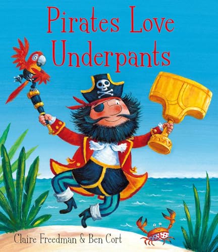 Pirates Love Underpants