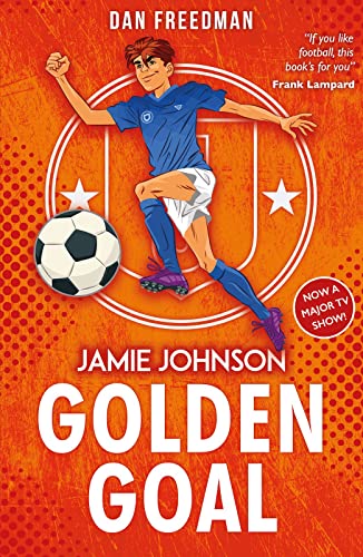 Golden Goal (2021 edition) (Jamie Johnson, Band 3) von Scholastic