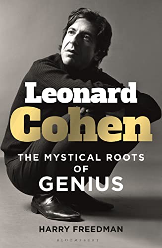 Leonard Cohen: The Mystical Roots of Genius von BLOOMSBURY PUBLISHING PLC