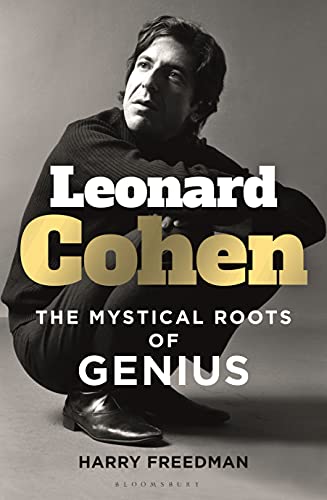 Leonard Cohen: The Mystical Roots of Genius von Bloomsbury Continuum