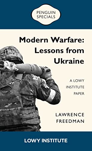 Modern Warfare: Lessons from Ukraine (Penguin Specials: Lowy Institute Paper) von Penguin Random House Australia