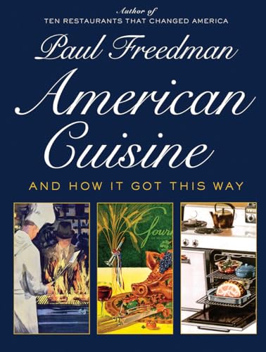 American Cuisine: And How It Got This Way von LIVERIGHT