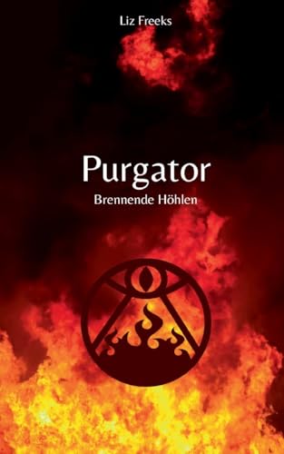 Purgator: Brennende Höhlen (Hinas Reise) von BoD – Books on Demand