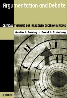 Argumentation and Debate: Critical Thinking for Reasoned Decision Making von Brand: Wadsworth Publishing