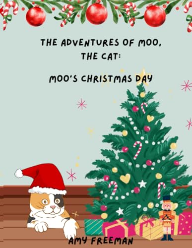The Adventures of Moo, The Cat: Moo's Christmas Day von Library and Archives Canada
