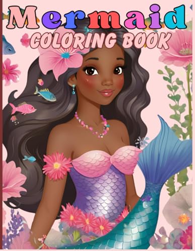 Mermaid Coloring Book: Adorable Illustration for Young Black Mermaid von Independently published