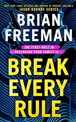 Break Every Rule Break Every Rule