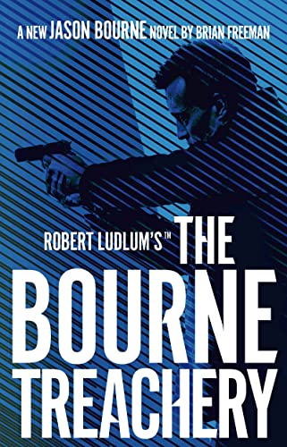 Robert Ludlum's™ the Bourne Treachery (Jason Bourne, Band 13)