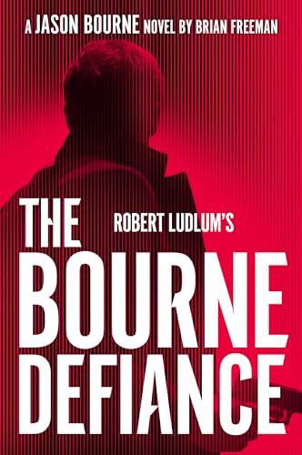 Robert Ludlum's The Bourne Defiance (Jason Bourne, Band 18)