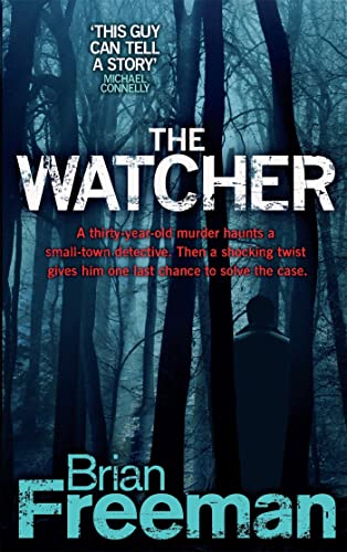 The Watcher (Jonathan Stride Book 4): A fast-paced Minnesota murder mystery: A thirty-year-old murder haunts a small-town detective. Then a shocking twist gives him one last chance to solve the case