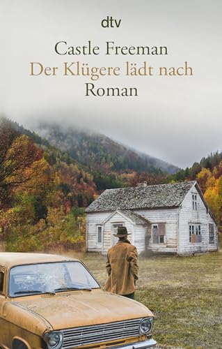 Der Klügere lädt nach: Roman