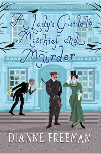 A Lady's Guide to Mischief and Murder (A Countess of Harleigh Mystery, Band 3) von Kensington