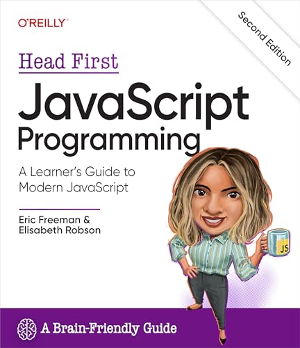 Head First JavaScript Programming: A Learner's Guide to Modern JavaScript von O'Reilly